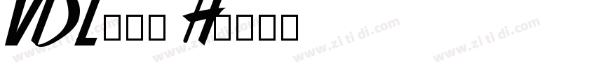 VDL 京千社 H字体转换